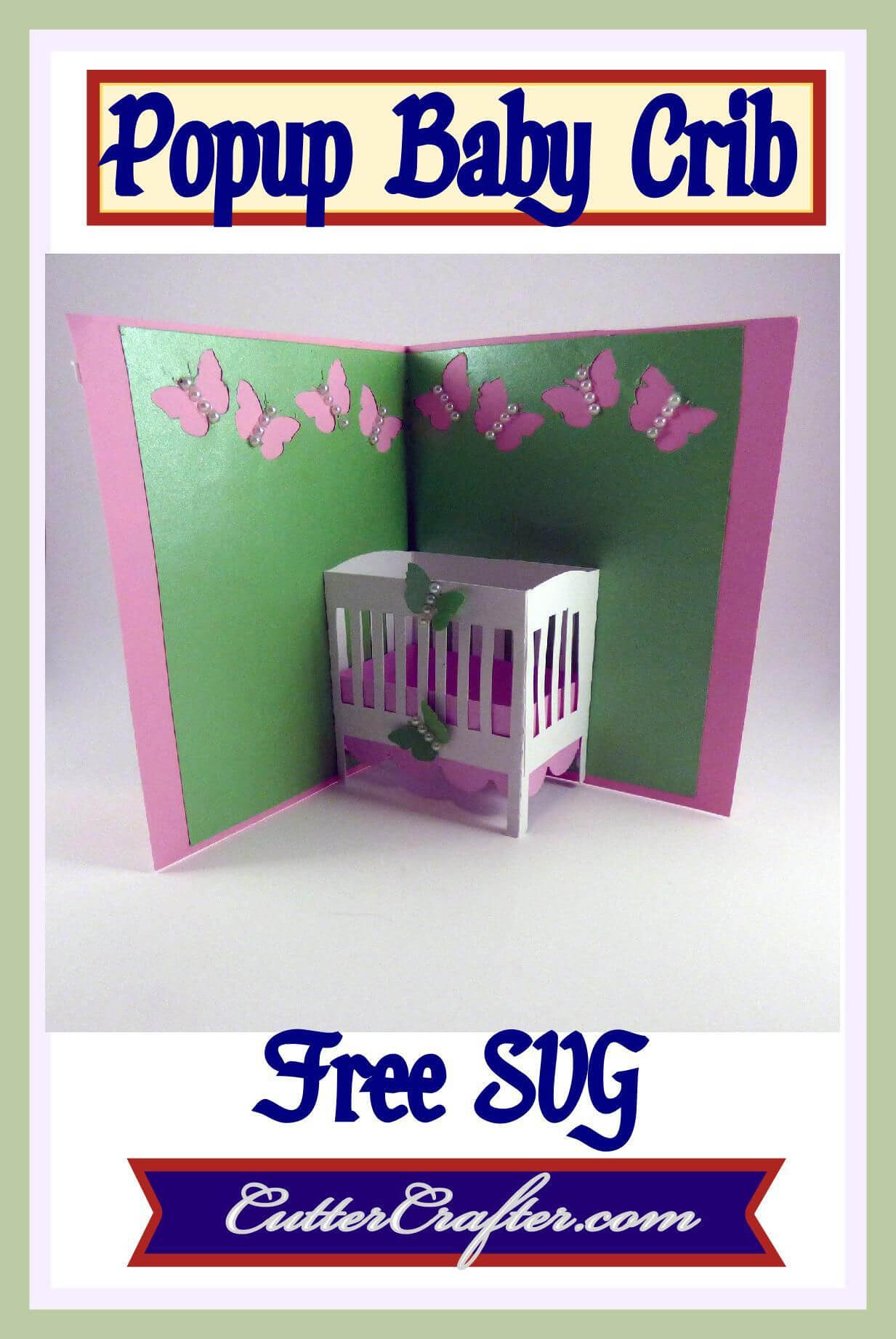 Baby Crib Popup Card Free Svg File Available At In Popup Card Template Free