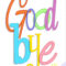 Free Printable Good Bye Greeting Card | Greeting Cards For With Goodbye Card Template
