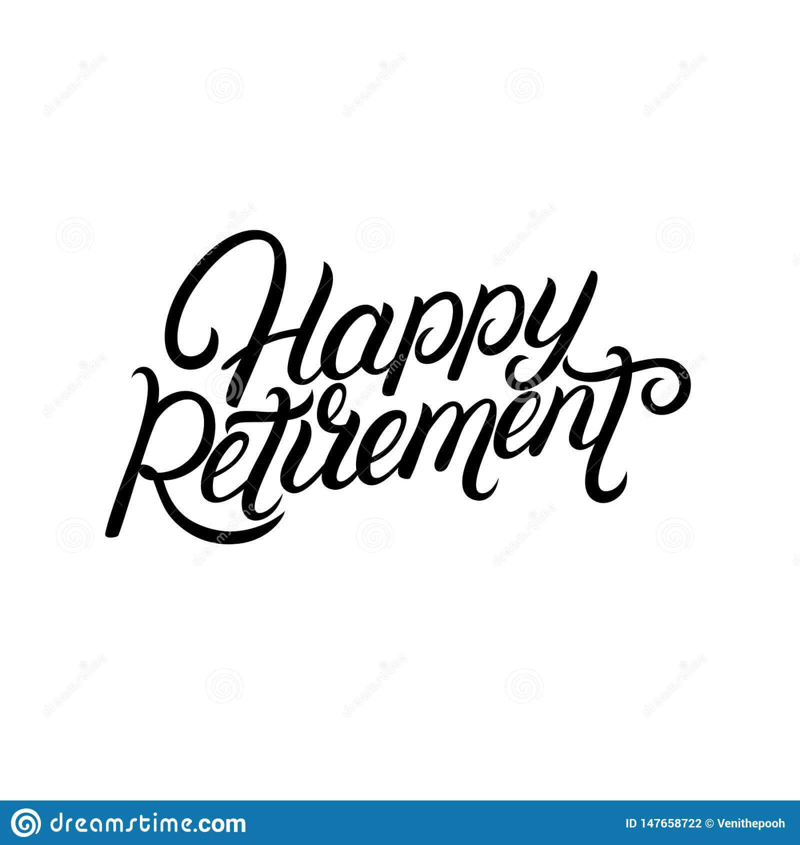 Happy Retirement Hand Written Lettering. Stock Vector Within Retirement Card Template
