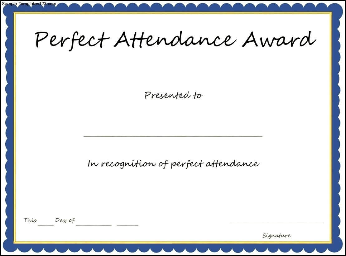 Perfect Attendance Award Certificate Template – Sample Regarding Perfect Attendance Certificate Free Template